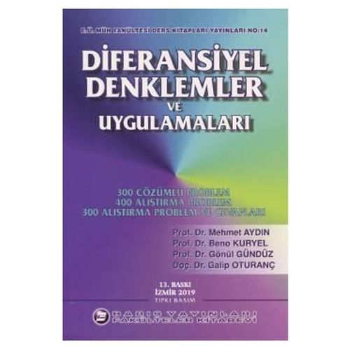 Diferansiyel Denklemler ve Uygulamaları - Mehmet Aydın, Beno Kuryel, Gönül Gündüz, Galip Oturanç
