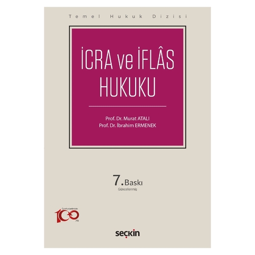 İcra ve İflâs Hukuku Temel Hukuk Dizisi - Murat Atalı, İbrahim Ermenek