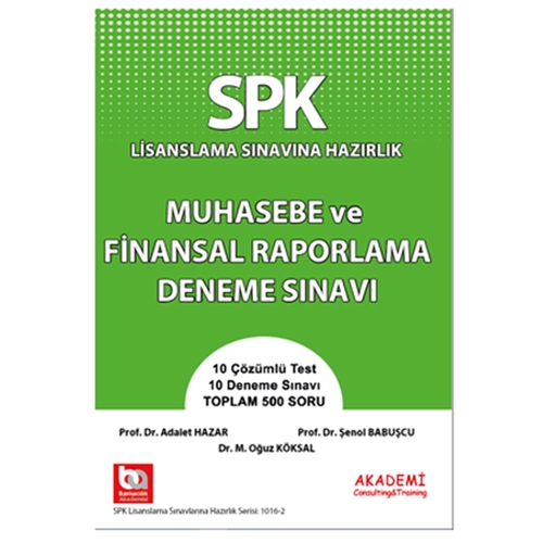 SPK Muhasebe ve Finansal Raporlama Deneme Sınavı - Şenol Babuşcu, Adalet Hazar, M Oğuz Köksal