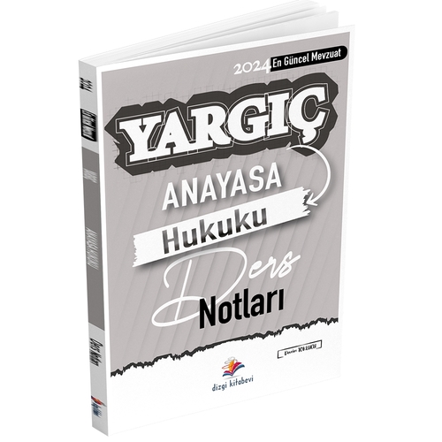 YARGIÇ Anayasa Hukuku Ders Notları Dizgi Kitap Yayınları 2024