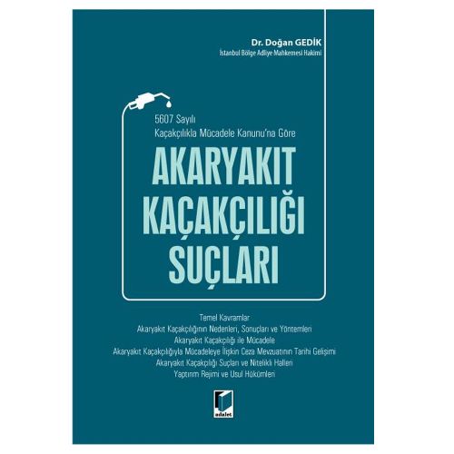 Akaryakıt Kaçakçılığı Suçları - Doğan Gedik