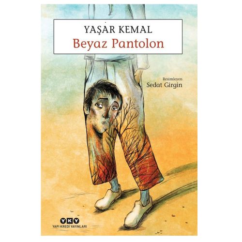 Beyaz Pantolon - Yaşar Kemal