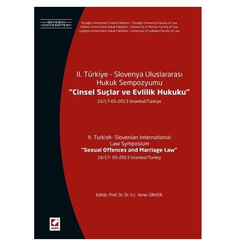II. Türkiye - Slovenya Uluslararası Hukuk Sempozyumu - Yener Ünver