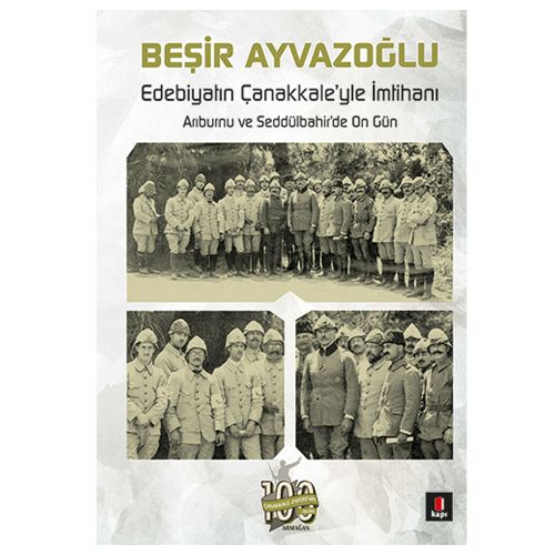 Edebiyatın Çanakkale’yle İmtihanı - Beşir Ayvazoğlu