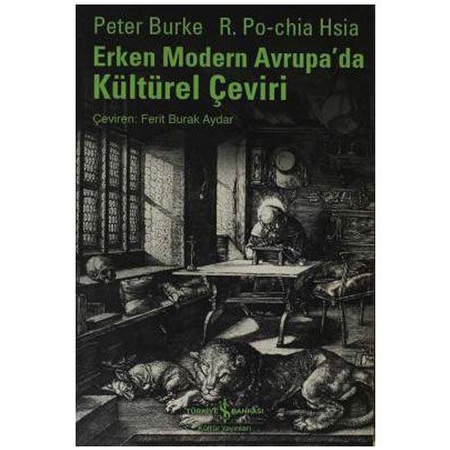 Erken Modern Avrupa’da Kültürel Çeviri - Peter Burke, R. Po-chia Hsia