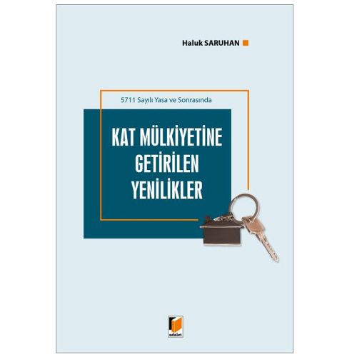 Kat Mülkiyetine Getirilen Yenilikler - Haluk Saruhan
