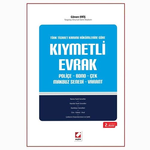 Kıymetli Evrak Hukuku Bono, Poliçe, Çek, Varant - Gönen Eriş