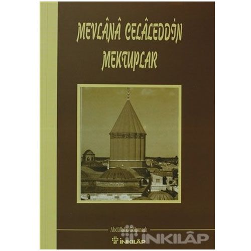 Mevlana Celaleddin Mektuplar - Abdülbaki Gölpınarlı