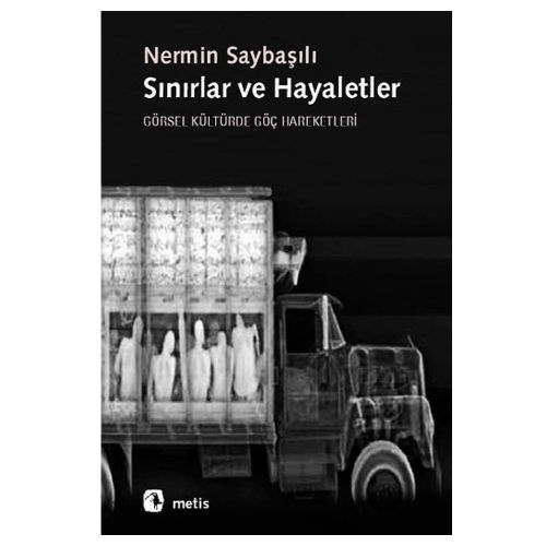 Sınırlar ve Hayaletler - Nermin Saybaşılı