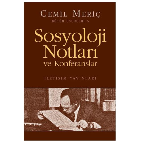 Sosyoloji Notları ve Konferanslar - Cemil Meriç