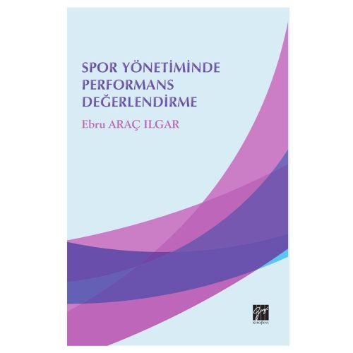 Spor Yönetiminde Performans Değerlendirme - Ebru Araç Ilgar