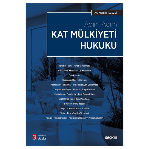 Adım Adım Kat Mülkiyeti Hukuku - Ali Rıza İlgezdi