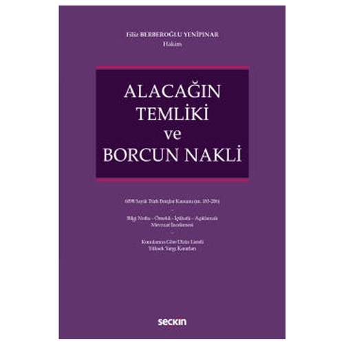 Alacağın Temliki ve Borcun Nakli - Filiz Berberoğlu Yenipınar