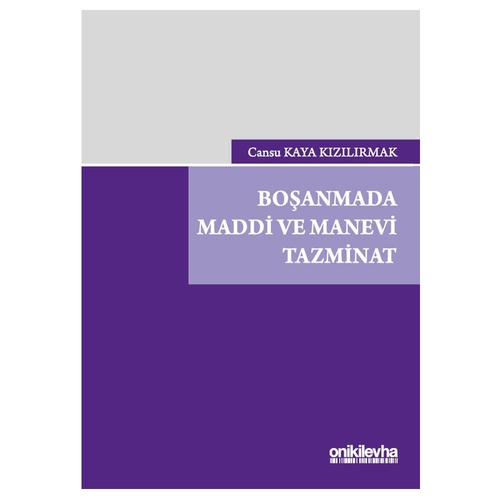 Boşanmada Maddi ve Manevi Tazminat - Cansu Kaya Kızılırmak