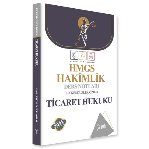 ÇSA HMGS Hakimlik Ders Notları Ticaret Hukuku Yetki Yayınları 2025
