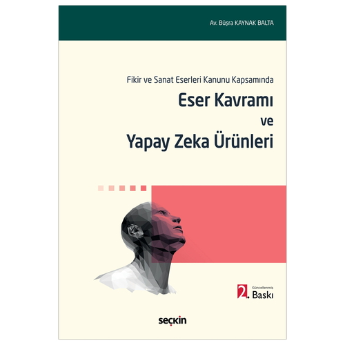 Eser Kavramı ve Yapay Zeka Ürünleri - Büşra Kaynak Balta