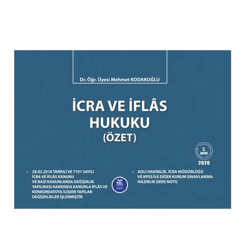 İcra ve İflas Hukuku Özet - Mehmet Kodakoğlu