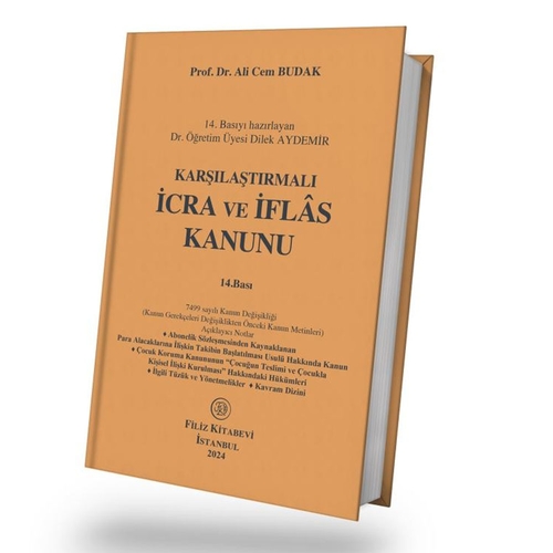 Karşılaştırmalı İcra ve İflas Kanunu - Ali Cem Budak, Dilek Aydemir