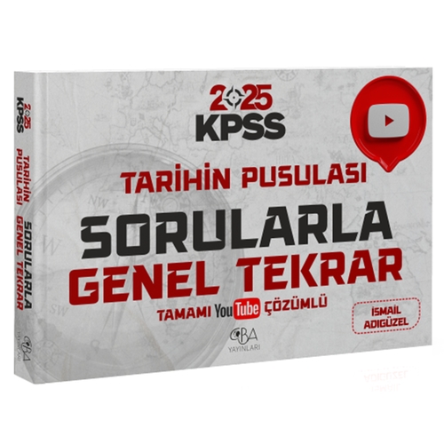 KPSS Tarihin Pusulası Sorularla Genel Tekrar Çözümlü CBA Yayınları 2025