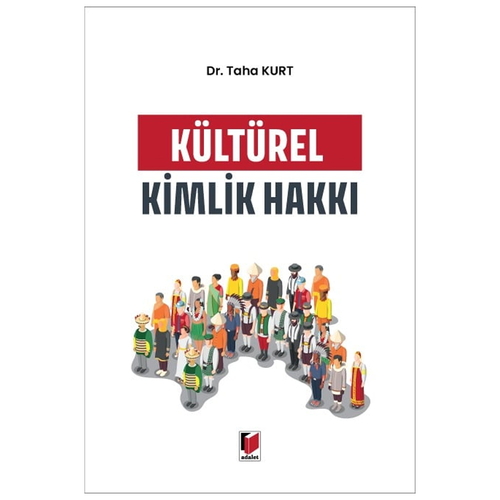 Kültürel Kimlik Hakkı - Taha Kurt