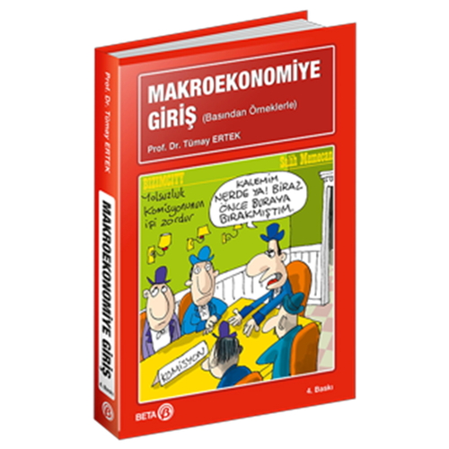 Makroekonomiye Giriş (Basından Örneklerle) - Tümay Ertek