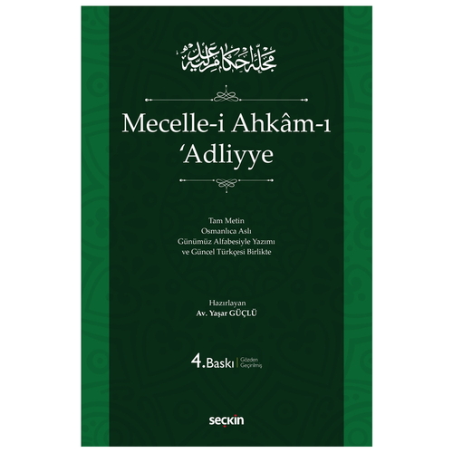 Mecelle-i Ahkamı Adliyye - Yaşar Güçlü