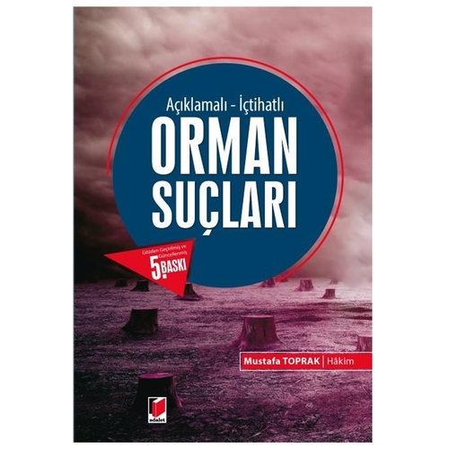 Orman Suçları - Mustafa Toprak