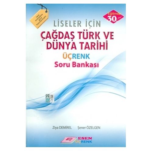 12. Sınıf Çağdaş Türk ve Dünya Tarihi Üçrenk Soru Bankası - Esen Yayınları