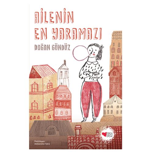Ailenin En Yaramazı - Doğan Gündüz