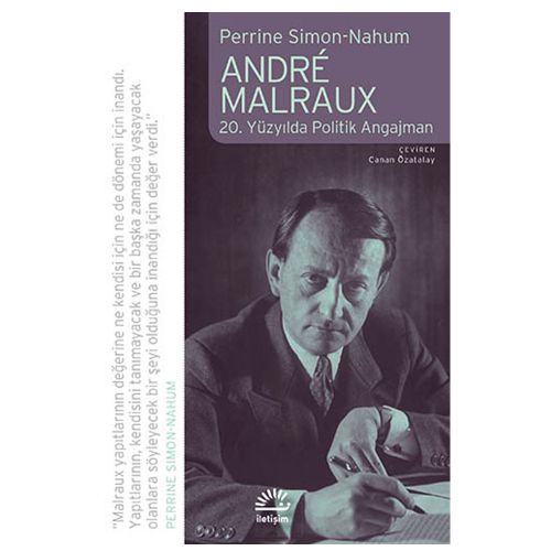 Andre Malraux 20. Yüzyılda Politik Angajman - Perrine Simon-Nahum