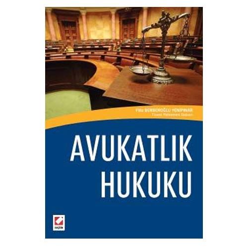 Avukatlık Hukuku - Filiz Berberoğlu Yenipınar