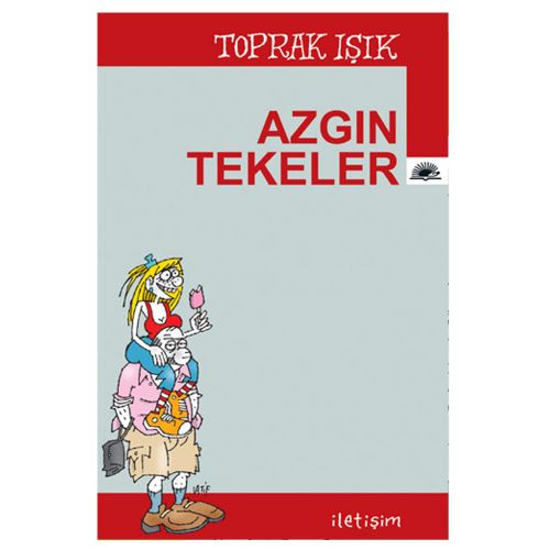 Azgın Tekeler - Toprak Işık