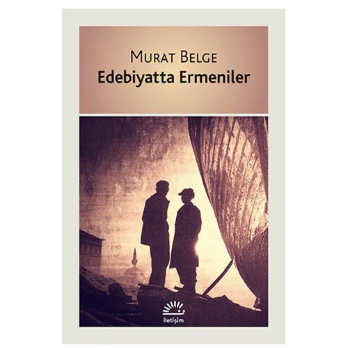 Edebiyatta Ermeniler - Murat Belge