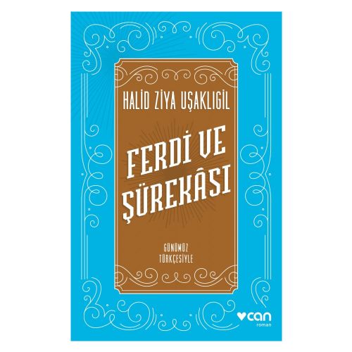 Ferdi ve Şürekası - Halid Ziya Uşaklıgil
