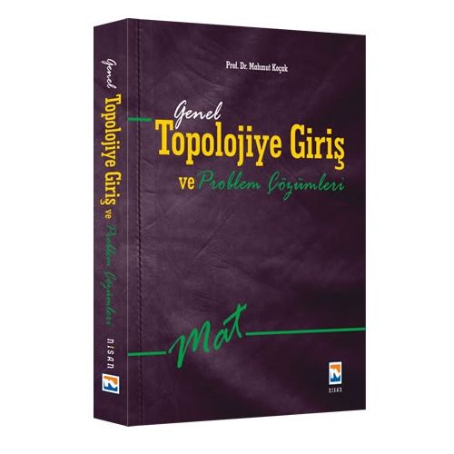 Genel Topolojiye Giriş ve Problem Çözümleri - Mahmut Koçak