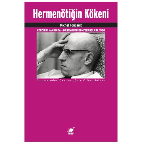 Hermenötiğin Kökeni - Michel Foucault