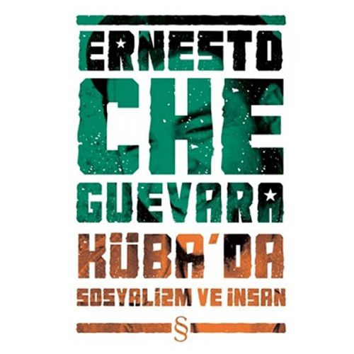 Küba\'da Sosyalizm ve İnsan - Ernesto Che Guevara