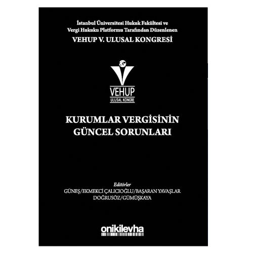 VEHUP V. Ulusal Kongresi Kurumlar Vergisinin Güncel Sorunları - Funda Başaran Yavaşlar