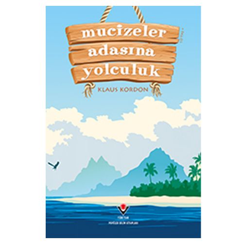 Mucizeler Adasına Yolculuk - Klaus Kordon