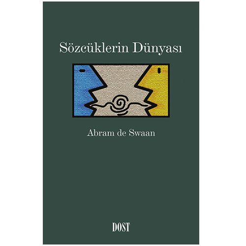 Sözcüklerin Dünyası - Abram de Swaan