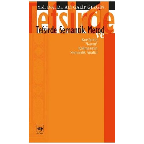 Tefsirde Semantik Metod - Ali Galip Gezgin