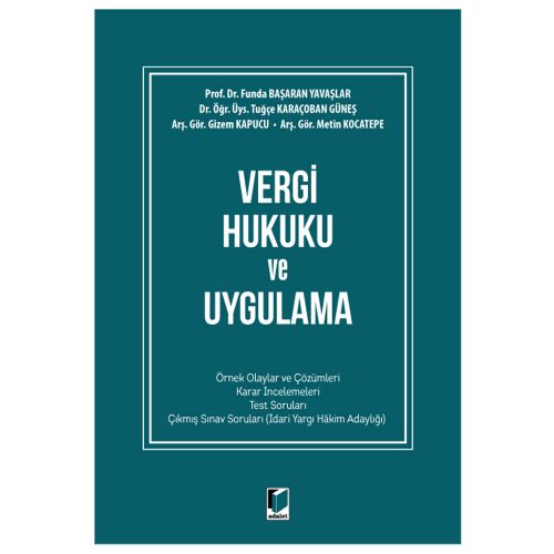 Vergi Hukuku ve Uygulama - Funda Başaran Yavaşlar