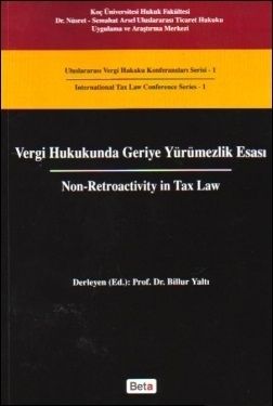 Vergi Hukukunda Geriye Yürümezlik Esası - Billur Yaltı