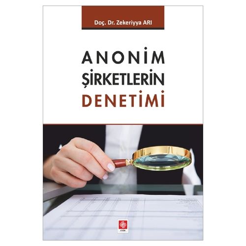 Anonim Şirketlerin Denetimi - Zekeriyya Arı