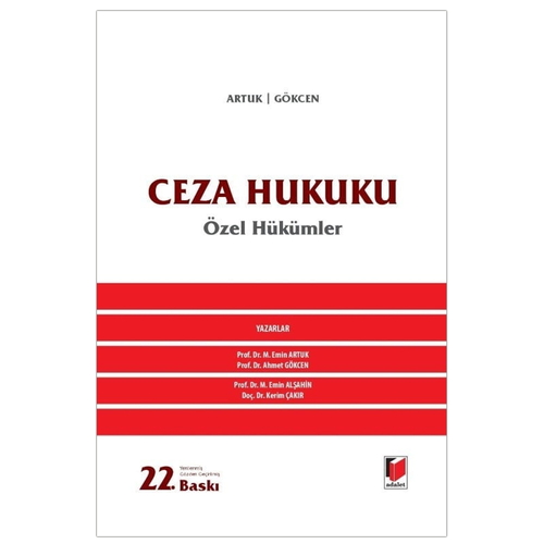 Ceza Hukuku Özel Hükümler - Mehmet Emin Artuk, Ahmet Gökcen