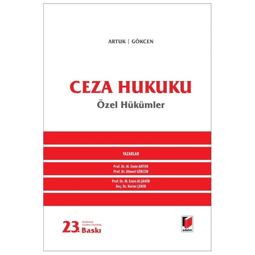 Ceza Hukuku Özel Hükümler - Mehmet Emin Artuk, Ahmet Gökcen