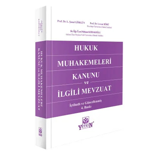 Hukuk Muhakemeleri Kanunu ve İlgili Mevzuat - L. Şanal Görgün, Levent Börü, Mehmet Kodakoğlu