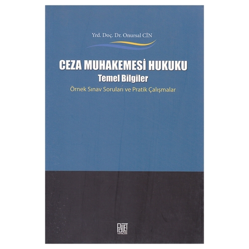 Kelepir Ürün İadesizdir - Ceza Muhakemesi Hukuku Temel Bilgiler - Onursal Cin