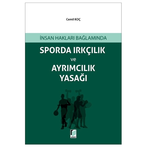Sporda Irkçılık ve Ayrımcılık Yasağı - Cemil Koç
