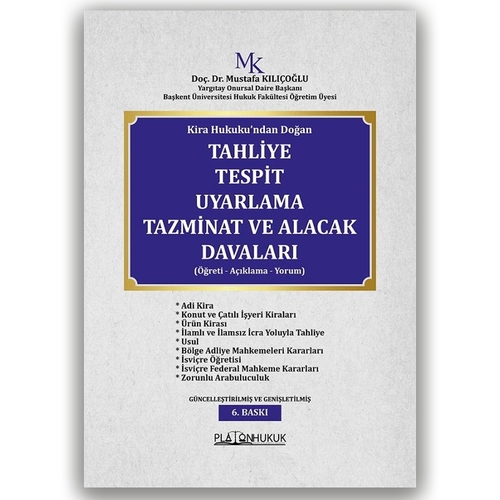 Tahliye Tespit Uyarlama Tazminat Ve Alacak Davaları - Mustafa Kılıçoğlu